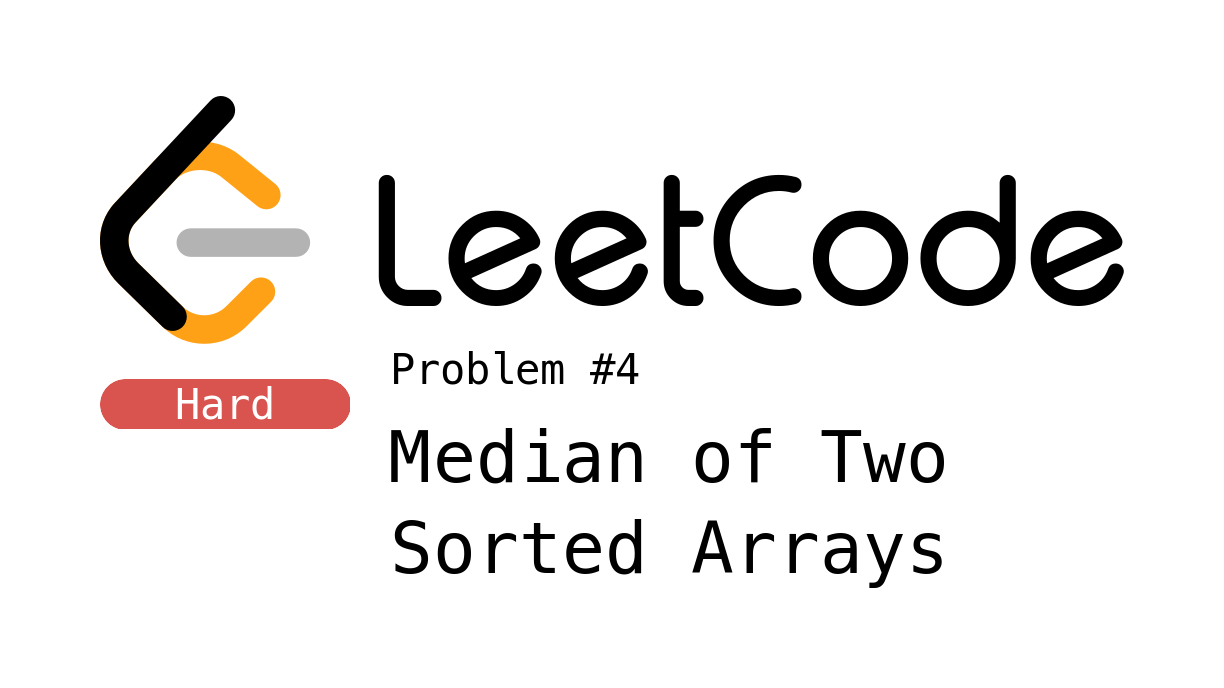 LeetCode Problem 4 - Median of Two Sorted Arrays